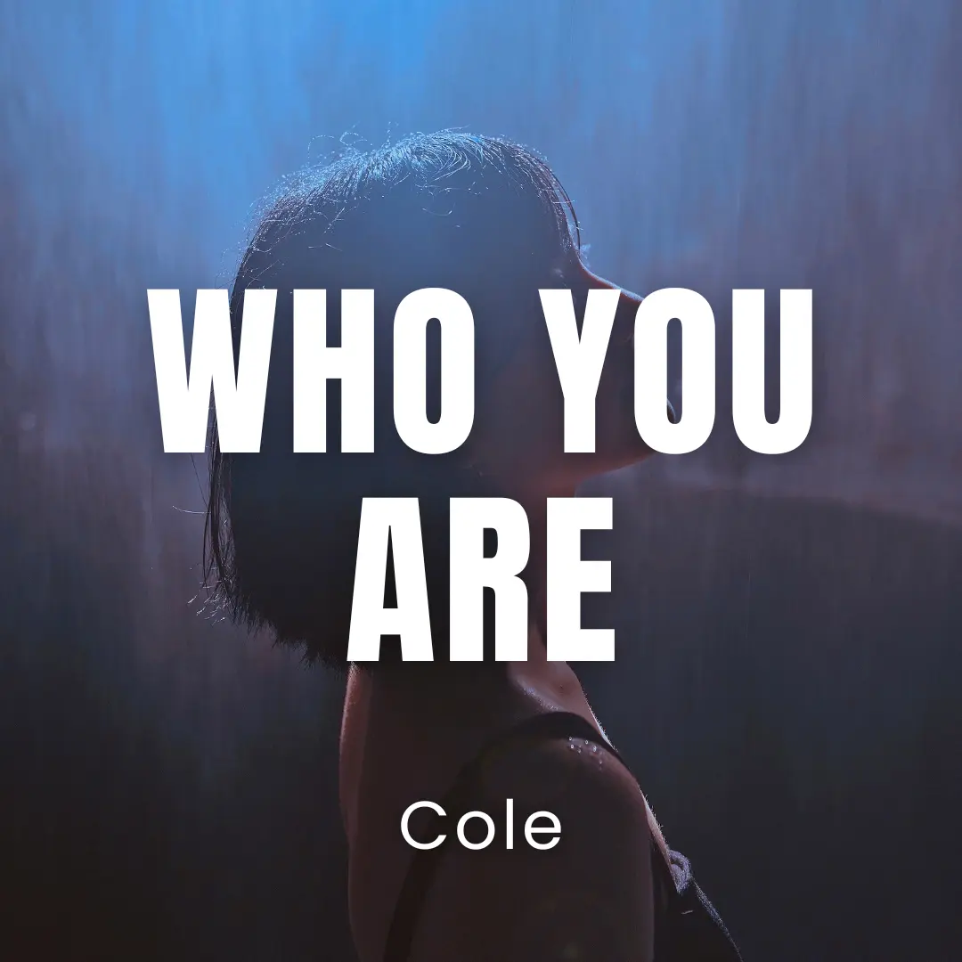 Who You Are