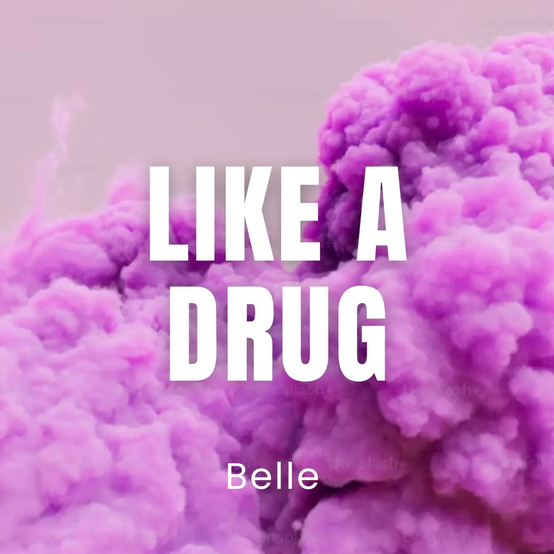 Like A Drug