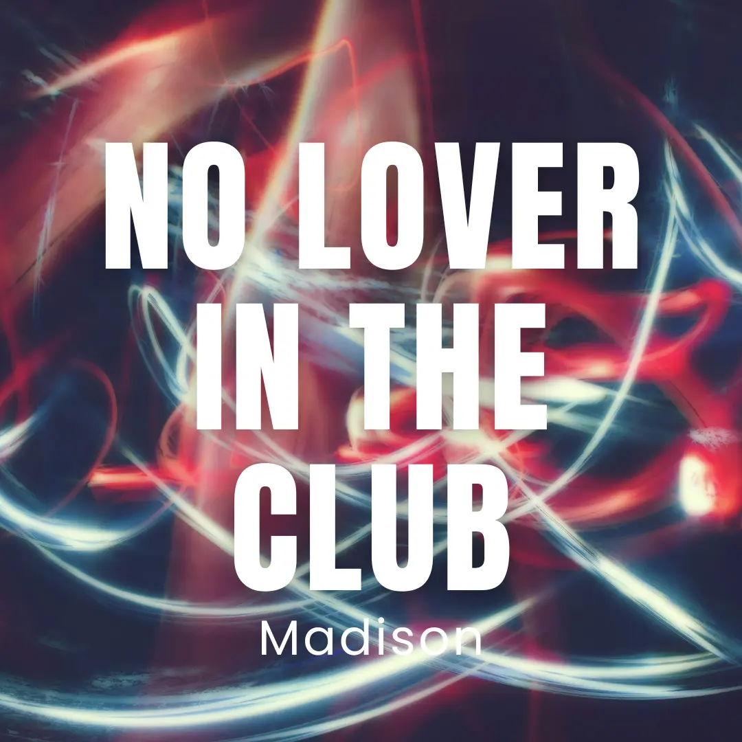 No Lover In The Club